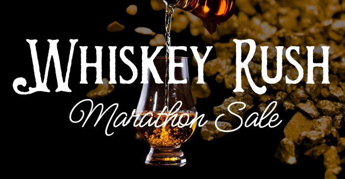 Whiskey Rush Marathon Sale is Coming May 19: Rare Spirits, New Labels, Serious Markdowns!